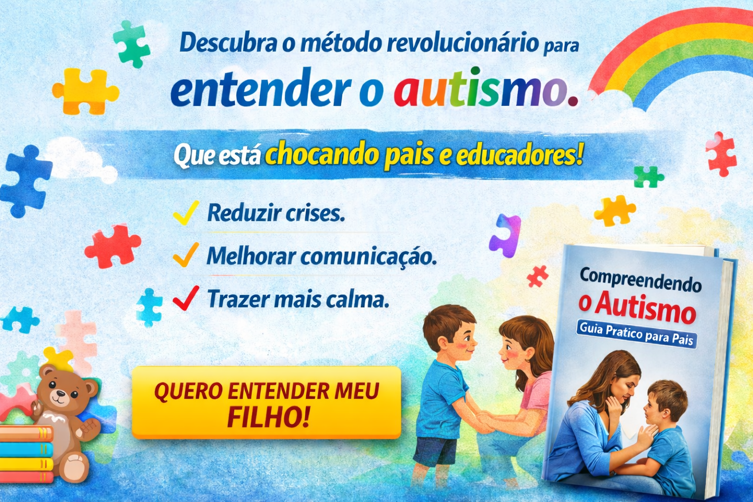 Descubra o método revolucionário para entender o autismo - Compreendendo o Autismo, Guia Prático para Pais